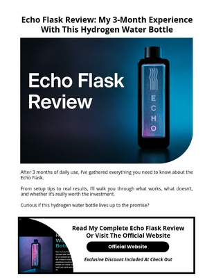 Echo Flask Review: My 3-Month Experience With This Hydrogen Water Bottle