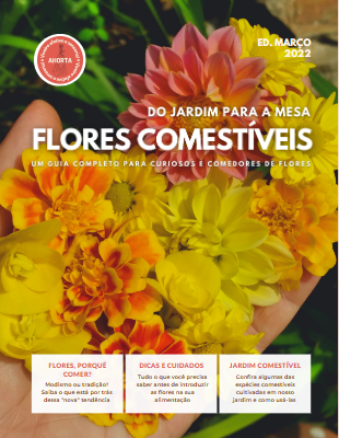 ED. Março 2022 - Guia de Flores Comestíveis Ahorta