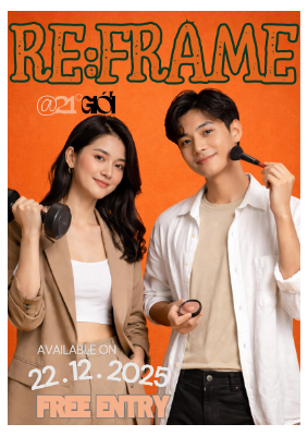 21 ĐỘ GIỚI - RE:FRAME