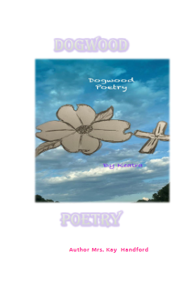 Dogwood Poetry in Manuscript form