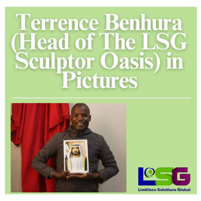 Terrence Benhura (Head of The LSG Sculptor Oasis) in Pictures
